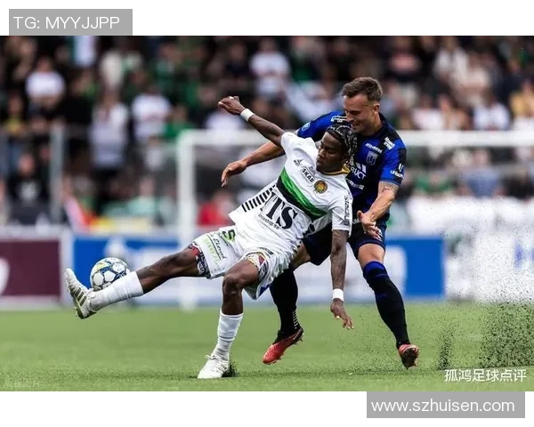 达尔库尔与天狼星的巅峰对决揭示足球战术与团队合作的真谛